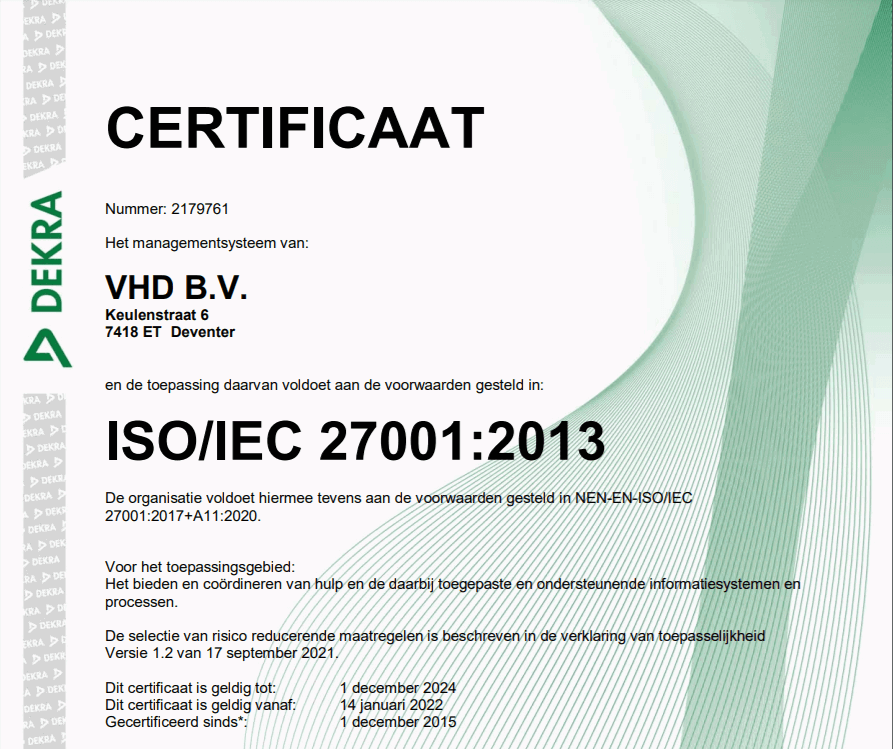 Bij VHD zijn we trots opnieuw ISO 27001 te zijn. Op de foto is het certificaat te zien.